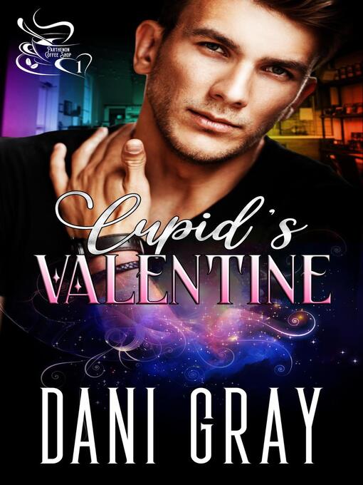 Title details for Cupid's Valentine by Dani Gray - Available